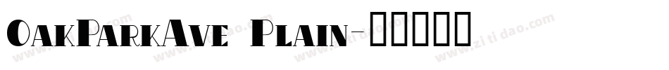 OakParkAve Plain字体转换